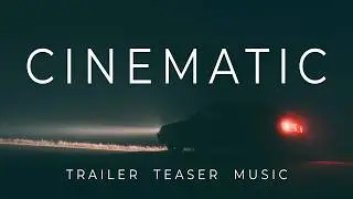 Suspense Cinematic Trailer Intro - Background Music for Videos & Films [No Copyright]