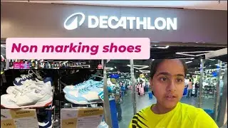 Non marking Shoes 👟/ DECATHLON / select City walk mall Delhi / Sadikaalvi 