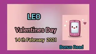 Leo Valentines Day Special : you guys are Soulmates 💍💑🔮