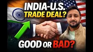 India&ndash;US Trade Deal Explained 🇮🇳🇺🇸 | Opportunity ya Risk for Indian Markets?