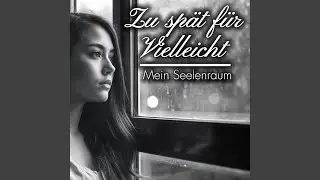 Zu spät für Vielleicht