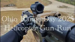 Ohio Range Day 2025 - Helicopter Gun Run