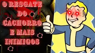 fALLOUT 4 -  O RESGATE DO CACHORRO E MAIS INIMIGOS NO CAMINHO DA MISS&Atilde;O 4K(60fps)