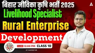 Bihar Jeevika Agriculture Vacancy 2025 | Livelihood Specialist #10 | Rural Enterprise Development