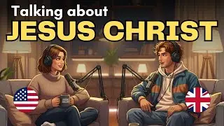 Talking About JESUS CHRIST in English | English Conversation Practice