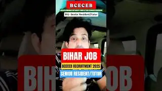 🧑&zwj;🏫Bihar #BCECEB Senior Resident/Tutor Bharti 2025 #BCECEBRecruitment #BCECEB2025 #TutorRecruitment