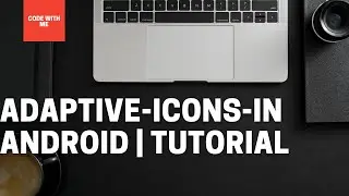 Implement Adaptive Icons using Android Studio | Tutorial