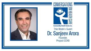 How Dr. Sanjeev Arora Helped Improve Care for 200 Million Patients