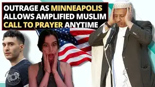 Outrage As Minneapolis Allows Amplified Muslim Call To Prayer Anytime