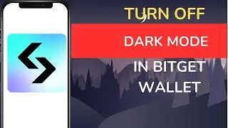 How to Turn OFF Dark Mode in Bitget Wallet