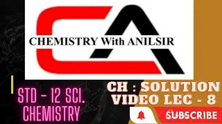 Videl Lec - 8 / Solutions / Solibility curve (NEET-JEE CONCEPT) #jeesolution #neetsolution