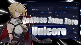 Zenless Zone Zero - Unicore | Private cheat Unicore for ZZZ