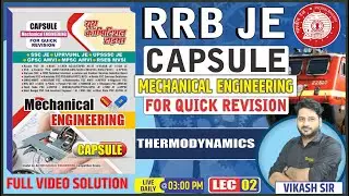 RRB JE CAPSULE MECHANICAL ENGINEERING (QUICK REVISION) Thermodynamics BY-VIKASH SIR  LEC-02