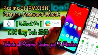 Realme C1 [RMX1811] Pattern, Password Unlock || Without Pc || 100% Easy Trick 2020