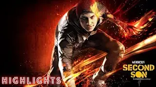 🎬Highlights -  Infamous: Second Son