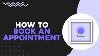 How To Book An Appointment On Fresha (Quick Tutorial)
