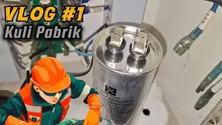 Vlog Kuli Pabrik #1 | Perbaikan Chiler tidak mau dingin