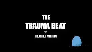 The Trauma Beat - #15 - The Impact of Graphic Imagery w/ Heather Martin