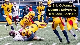 Eric Colonna #21 Defensive Back | CFL Free Agent Highlight Tape | Queen's University Football 2023