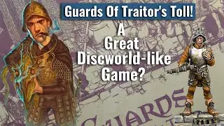 Guards Of Traitor's Toll - The Perfect Discworld-esque Fantasy Wargame?