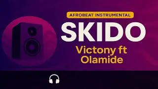 Skido Instrumental &ndash; Victony x Olamide | Afrobeat Type Beat