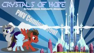Crystals of Hope - PonyFireStone & Neu KatalYst Feat. Alioopster27