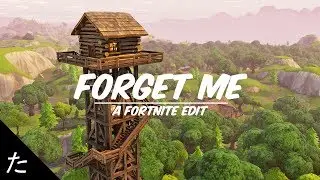 Forget Me | A Fortnite Edit (Feat. Kafiene)