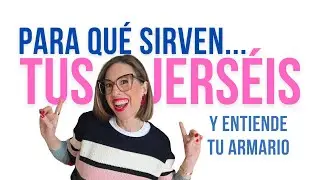 TE EXPLICO PARA QUÉ SIRVE TU JERSEY, además de para ir fabulosa / Asesora y coach de imagen