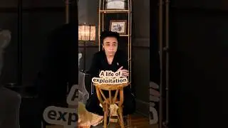a saying about a life of exploitation