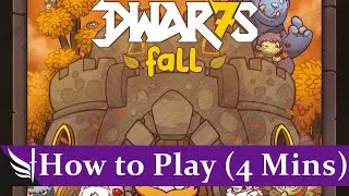 How to Play Dwarfs Fall (Dwar7s Fall) (4 minutes)