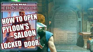 Jedi Survivor &mdash; Как открыть запертую дверь в салуне Пилуна