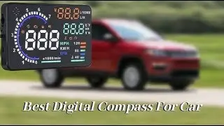 Best Digital Compass For Car - Choose Top Digital Compass in 2021