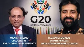 Decoding G20 summit in South Africa, with Anil Sooklal, South Africa's High Commissioner to India