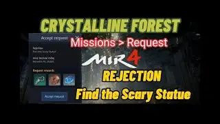 REJECTION FIND THE SCARY SATUE // CRYSTALLINE FOREST // MISSIONS REQUEST @papatotogaming