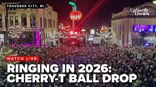 WATCH LIVE: Traverse City's Cherry-T Ball Drop to ring in 2026