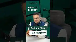 WHAT TO CHOOSE? - Old vs New Tax Regime | Kapil Jain | Enrichwise