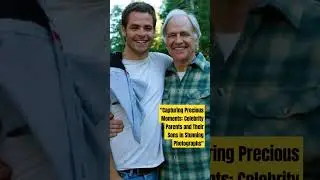 Capturing Precious Moments: Celebrity Parents and Their Sons in Stunning Photographs#hollywood