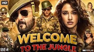 Welcome to the Jungle (2025) Movie | Akshay Kumar | Anil Kapoor | Disha Patani | Story Review