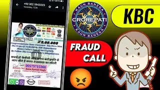 KBC Lottery Fake Call From Whatsapp i Won 25 Lakh Rupees!!😡