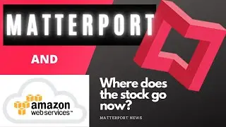 HOW to trade Matterport --  AWS Partnership and Explaining The Dip! (MTTR stock)