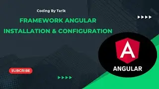 Vidéo #2 : Framework Angular : Installation et configuration du projet Angular