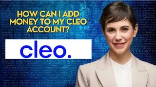 How can I add money to my Cleo account?
