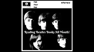 Fab Four February - A Month of Beatles Books!