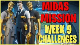 MIDAS' MISSION WEEK 9 CHALLENGES IN FORTNITE