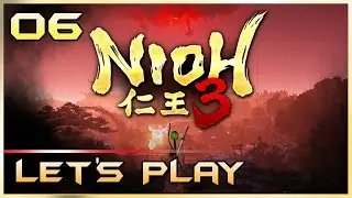 Nioh 3 Let's Play (Part 6) - A Fan Favorite Returns (PC) @PWARGaming