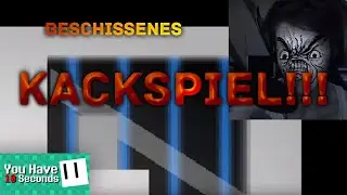 BESCHISSENES KACKSPIEL!!!