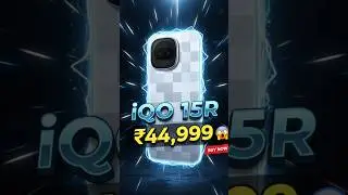 iQOO 15R First Look 🔥 Compact Beast with SD 8 Gen 5, 7600mAh & 144Hz AMOLED | Best Under 45K? #iqoo