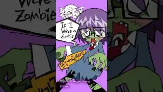 🧟&zwj;♀️If I were a Zombie?!