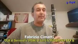 FABRIZIO CIMATTI  e la Rassegna Sax e Clarino dell'11 Marzo 2024 a Serravalle di San Marino (RSM)