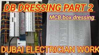 3 PHASE DB DRESSING PART 2 DUBAI ELECTRICIAN WORK MCB BOX DRESSING